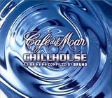 Revue Artistes Divers  / Café del Mar - Chill House Vol.2