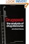 Drugspeak: The Analysis of Drug Discourse
