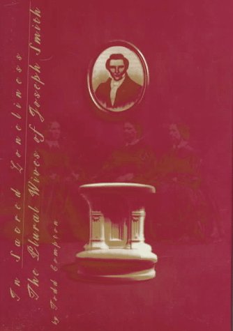 In Sacred Loneliness: The Plural Wives of Joseph Smith under Sects in The Books Store