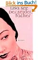 Der Seidenf�cher: Roman