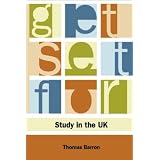 Get Set for Study in the UK (Get Set for University)
