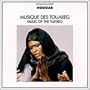 Vocal & Instrumental Music of the Tuareg