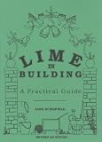 : Lime in Building: A Practical Guide