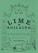  : Lime in Building: A Practical Guide