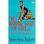 The Wrong Sort of Girl