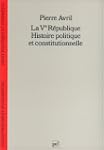 La Ve r�publique : Histoire politique...