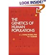 The Genetics of Human Populations by L. L. Cavalli-Sforza and W. F. Bodmer