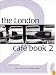 The London Cafe, Book 2