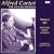 Alfred Cortot: The Late Recordings, Vol. 1