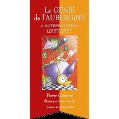 Le g�nie de l'aubergine et autres contes loufoques