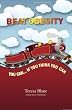 Beat Obesity: You Can if You Think You Can