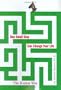 One Small Step Can Change Your Life: The Kaizen Way
