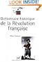 Dictionnaire historique de la R�volution fran�aise