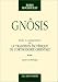 Gnôsis : Etude et commentaires sur la tradition ésotérique de l'orthodoxie orientale, tome 3 : Cycle ésotérique