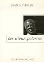 Les dieux pèlerins