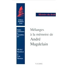 M�langes � la m�moire de Andr� Magdelain. Droit, histoire et religion de Rome