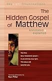 ISBN 9781594730382 product image for The Hidden Gospel of Matthew: Annotated & Explained (SkyLight Illuminations) | upcitemdb.com