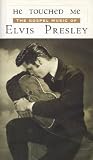 Review EMI  / Elvis Presley - He Touched Me - The Gospel Music Of Elvis Presley - Vol. 1