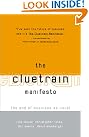 The Cluetrain Manifesto...