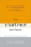 The Cluetrain Manifesto: The End of Business as Usual