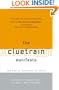 The Cluetrain Manifesto: The End of Business as Usual