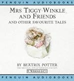World of Beatrix Potter: Tiggy-Winkle and Friends and Other Favourite Tales: Mrs.Tiggy-Winkle and Friends Vol 3 (Beatrix Potter)