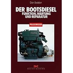 Der Bootsdiesel. Funktion, Wartung und Reparatur