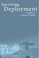Surviving Deployment: A Guide for Military Families