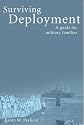 Surviving Deployment: A Guide for Military Families
