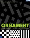 Ornament in Architektur, Kunst und Design