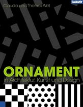 Ornament in Architektur, Kunst und Design