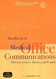 Handbook of Medical Office Communications: Effective Letters, Memos, and E Mails