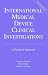 Book International Medical Device Clinical Investigations: A Practical Approach, Second Edition