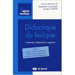 Didactique du lexique : Contextes, d�marches, supports
