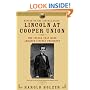Lincoln at Cooper Union: The Speech That Made Abraham Lincoln President (Simon & Schuster Lincoln Library)
