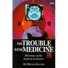 The Trouble with Medicine (BBC)