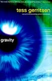 Gravity: A Novel of Medical Suspense
