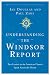 Books : Understanding the Windsor Report: Two Leaders in the American Church Offer Opposing Points of View