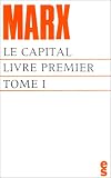 Le capital, livre premier (tome I)