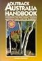 Moon Handbooks : Outback Australia (2nd Ed)