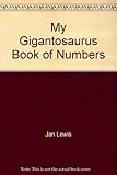 My gigantosaurus book of numbers