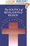 The Politics of Revelation and Reason: Religion and Civic Life in the New Nation (American Political Thought (University of Kansas))