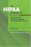 The HIPAA Compliance Kit: Understanding and Applying the Regulations in Psychotherapeutic Practice
