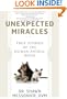 Unexpected Miracles: Hope and Holistic Healing for Pets