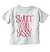 Sweet Sassy Adorable Cute Newborn Attitude Toddler Infant T