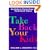 Take Back Your Kids: Confident Parenting in Turbulent Times
