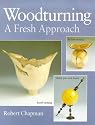 Woodturning A Fresh Approach (Woodturning)