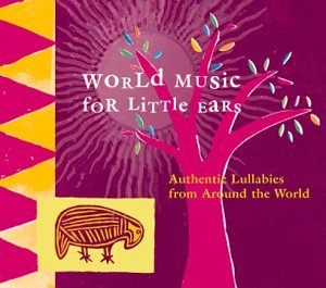 CD-Charts  Music : World Music for Little Ears