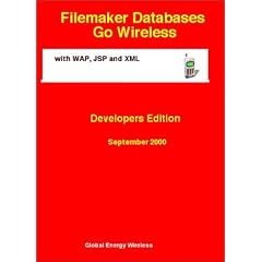 FileMaker Databases Go Wireless with WAP, JSP, and XML