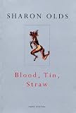 Blood, Tin, Straw